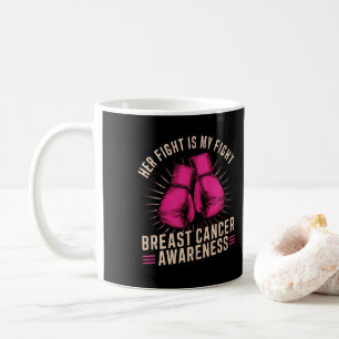 Mug Son combat est mon combat Cancer du sein