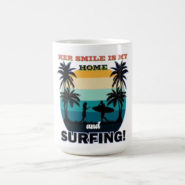 Mug Son sourire est ma maison et le surf - Surf romant (Centre)