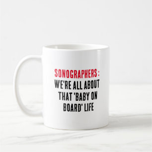 Mug Sonographes : Nous parlons tous de ce "bébé à bord