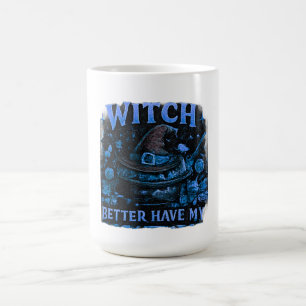Mug Sorcière Mieux Avoir Mon Bonbon Drôle Halloween 