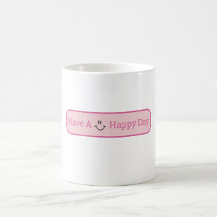 Mug Sourire jour heureux rose
