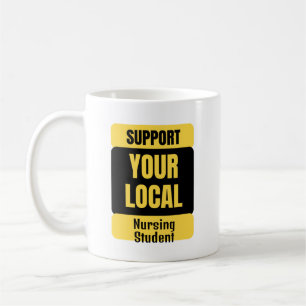 Mug Soutenez votre étudiant en soins infirmiers locaux