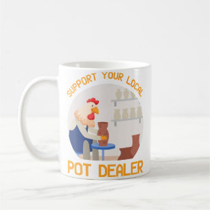 Mug Soutenez Votre Revendeur de Pot Local Poulet en Ca