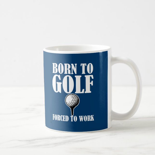 Mug Soutenu pour jouer au golf obligatoire pour (Droite)