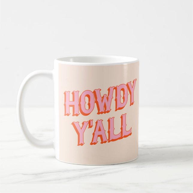 Mug Southern Welcome : Howdy Y'all (vieilles lettres o (Gauche)