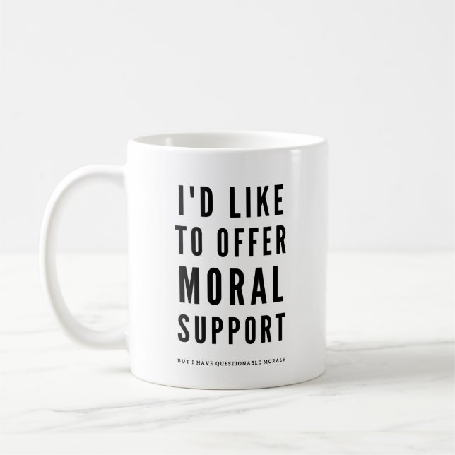 Mug Soutien moral Sarcastique Encouragement citation (Gauche)