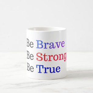 Mug Soyez courageux Forte vraie typographie
