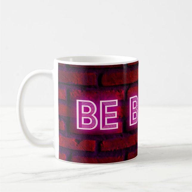 Mug Soyez courageux inspiration citation néon texte ef (Gauche)