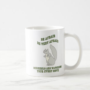 Mug Soyez écureuil effrayé