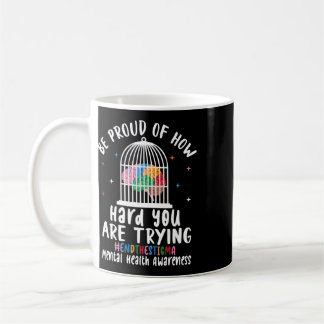 Mug Soyez fier de l'effort que vous faites 