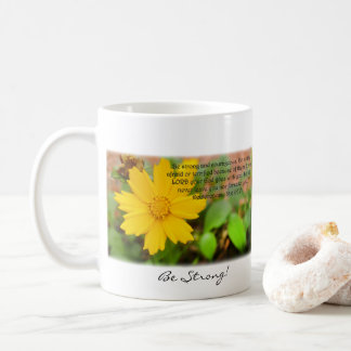 Mug Soyez fort ! Soyez courageux ! 31:6 de Deuteronomy