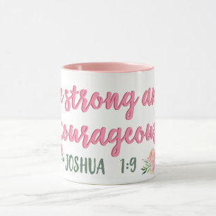Mug Soyez forts et courageux Ecriture // Verse Bible