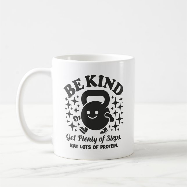 Mug Soyez Gentil, Faites Des Marches, Mangez De La Pro (Gauche)