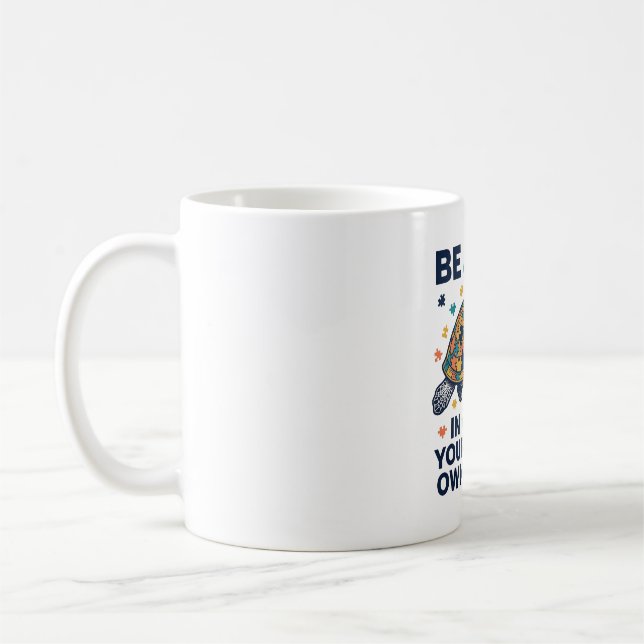 Mug Soyez Heureux Dans Votre Propre Chemise De Tortue  (Gauche)