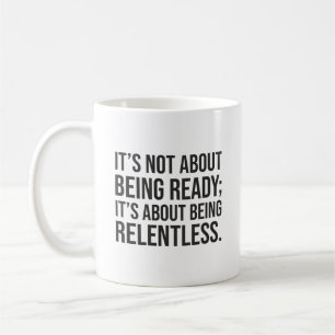 Mug Soyez implacable - Motivation du succès