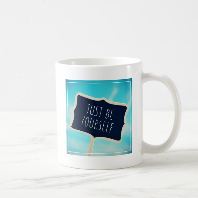 Mug Soyez juste vous-même (Droite)