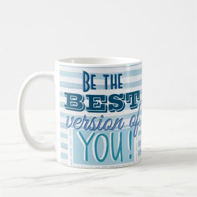 Mug Soyez la meilleure version de vous Motivational Bl (Gauche)