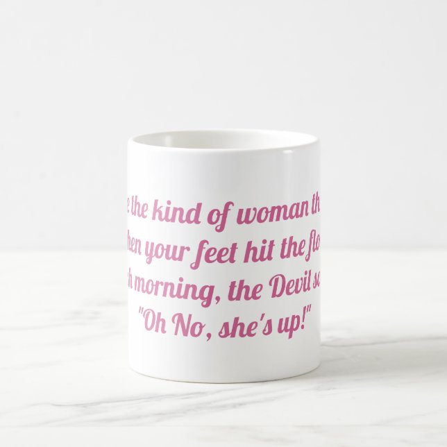 Mug Soyez le genre de femme (Centre)