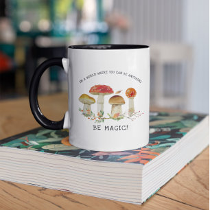 Mug Soyez Magique   Illustrations de champignons à l'a