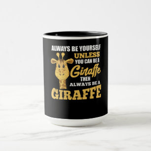 Mug Soyez Toujours Vous-Même À Moins De Pouvoir Être U