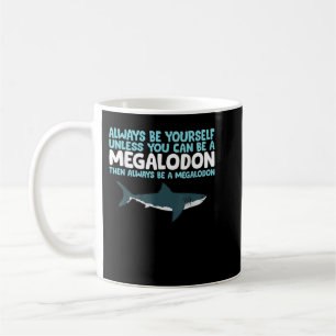 Mug Soyez Toujours Vous-Même À Moins De Pouvoir Être U