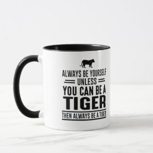 Mug Soyez toujours vous-même à moins que vous ne puiss