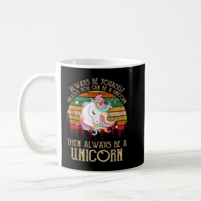 Mug Soyez toujours vous-même, à moins que vous puissie (Gauche)