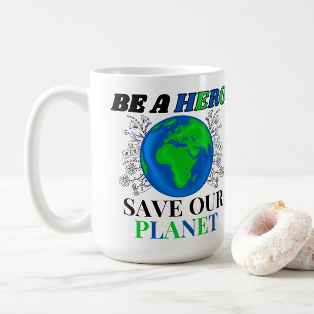 Mug Soyez un héros Sauvez notre planète Terre Femme (Avec donut)