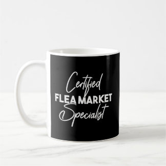 Mug Spécialiste certifié du marché aux puces