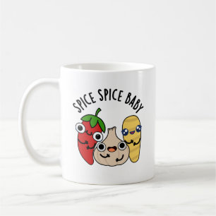 Mug Spice Spice Baby mignon Food Pun