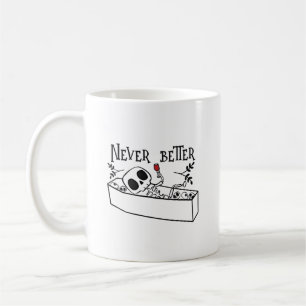 Mug Squelette de cercueil drôle jamais mieux mignon