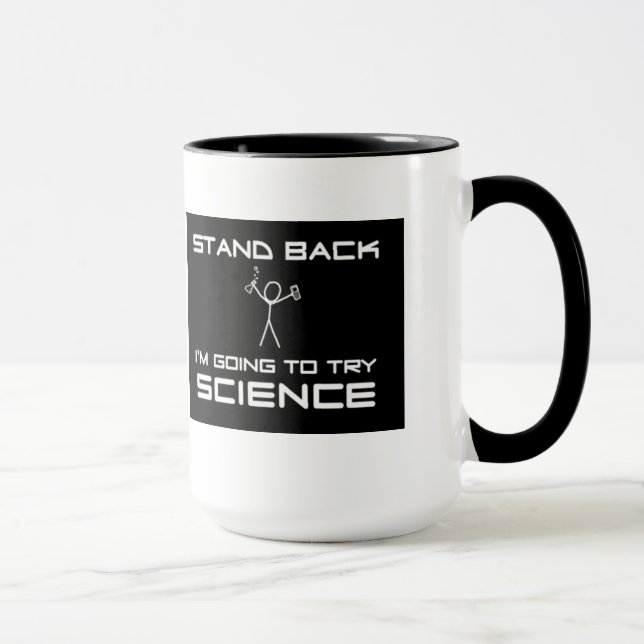 Mug Stand Back… try science (Right)