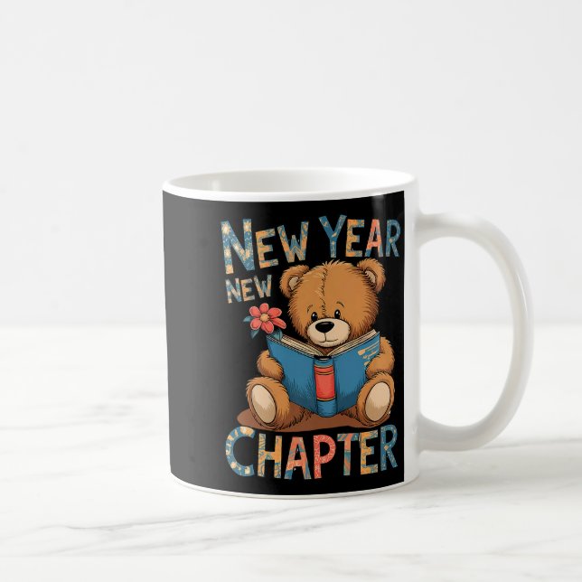 Mug Start A New Chapter 2024 Cute Bear Adorable Teddy  (Droite)
