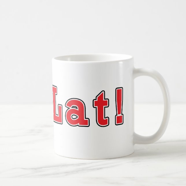 Mug Sto Lat ! (Droite)