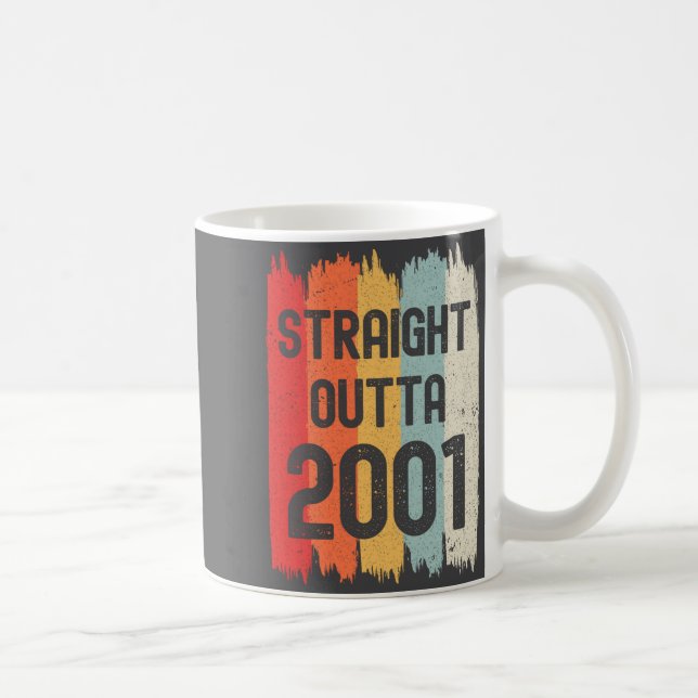 Mug Straight Outta 2001 Funny Retro Birthday Awesome S (Droite)