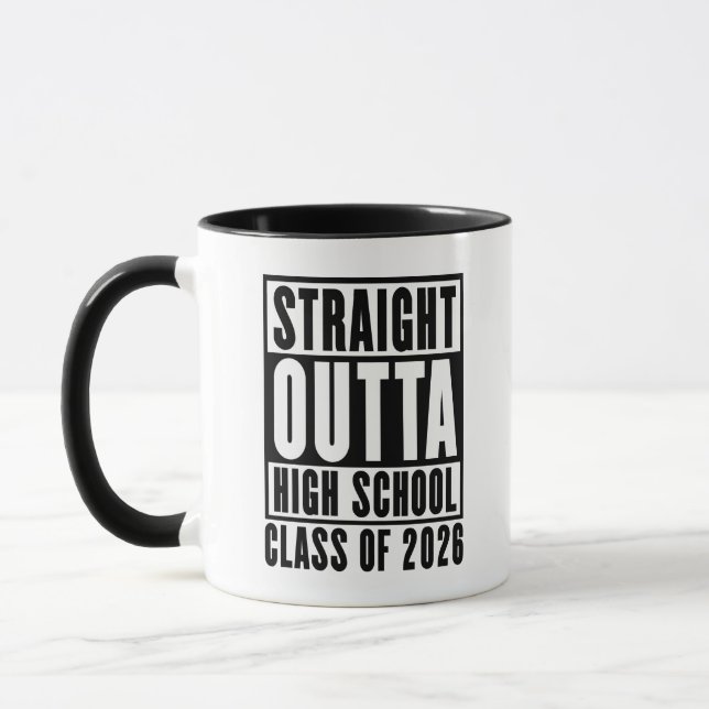 Mug Straight Outta High School Class of 2026 (Gauche)