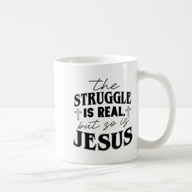 Mug Struggle And Jesus For Christian God Lover Funny  (Droite)