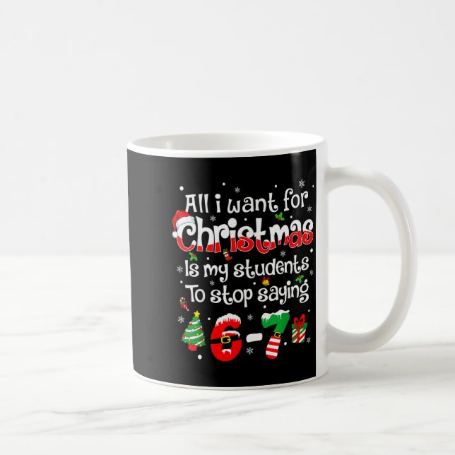 Mug Students Saying 6-7 67 Six Seven Funny Teacher Chr (Droite)