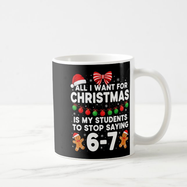 Mug Students Saying 6-7 67 Six Seven Funny Teacher Chr (Droite)
