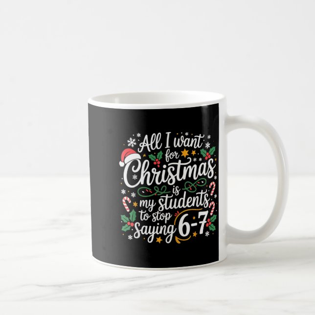 Mug Students Saying 6-7 67 Six Seven Funny Teacher Chr (Droite)