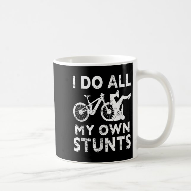 Mug Stunting Bicycle - I Do All My Own Stunts E-bike C (Droite)
