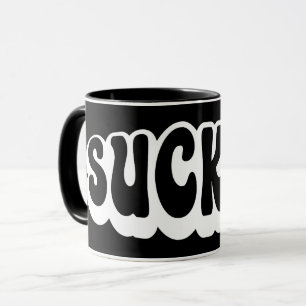 MUG SUCKER