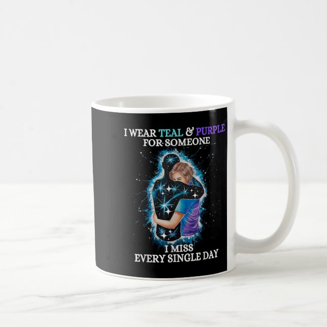 Mug Suicide Awareness I Wear Teal &amp; Purple For Som (Droite)