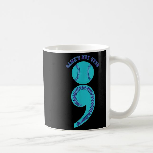 Mug Suicide Awareness Semicolon Game's Not Over Baseba (Droite)