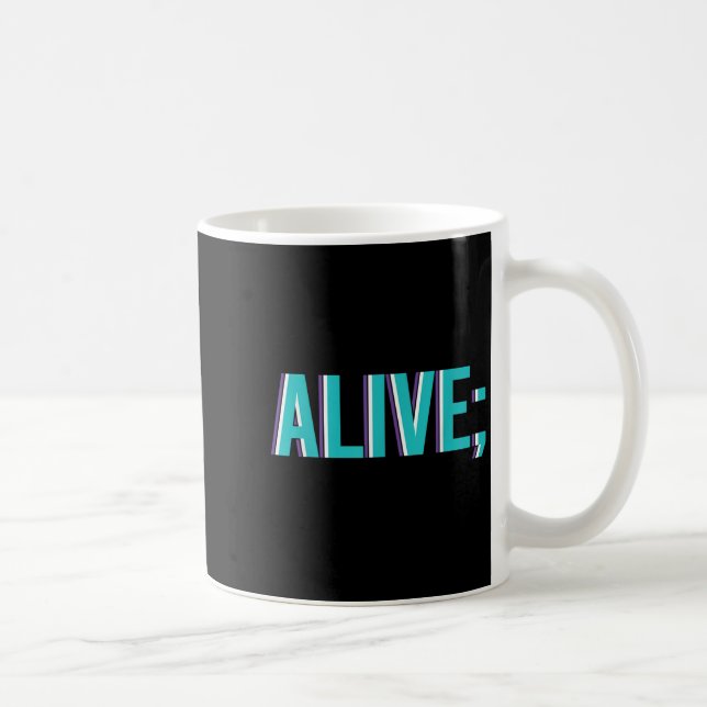 Mug Suicide Prevention Alive _ I For Suprters  (Droite)