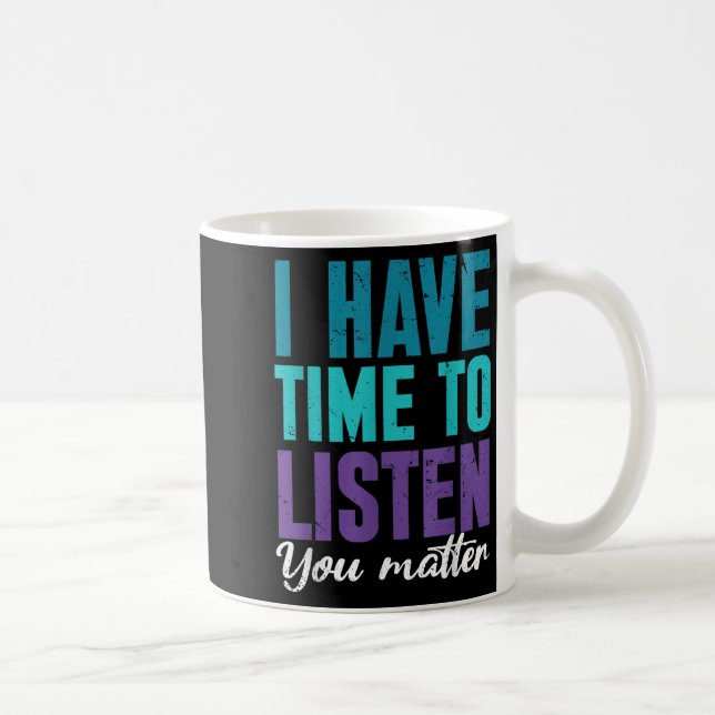 Mug Suicide Prevention You _ I For Suprters  (Droite)