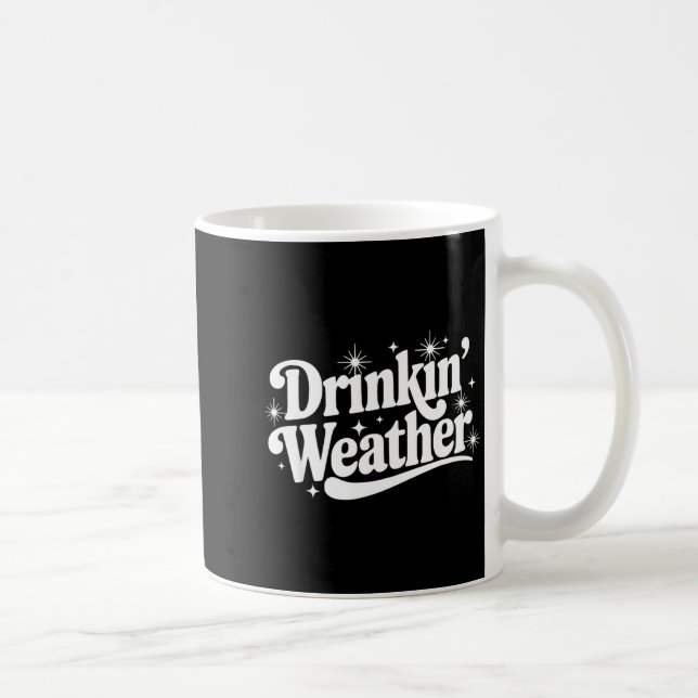 Mug Summer Break Vibes Quote Day Drinking Weather Sayi (Droite)