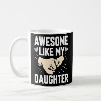 Mug Super Comme Ma Fille Fête des pères Pour Parent