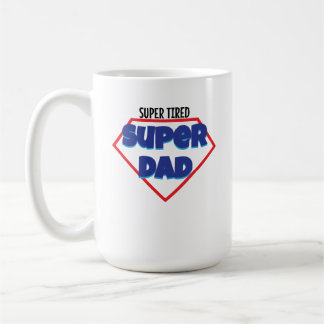 Mug Super fatigué super papa cadeau fête des pères