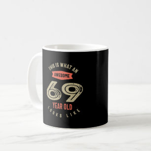 Mug Superbe 69 ans Anniversaire Cadeau Funny 69e